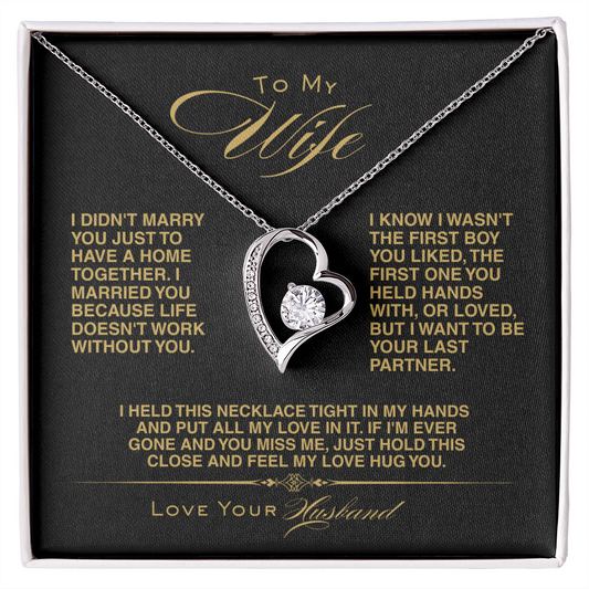To My Wife | Heart Necklace | Life Doesn't Work Without You
